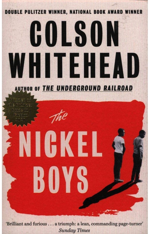 The Nickel Boys: Winner of the Pulitzer Prize for Fiction 2020 Paperback